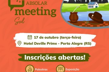 ABSOLAR Meeting no dia 17.10.23 no Hotel Deville em Porto Alegre