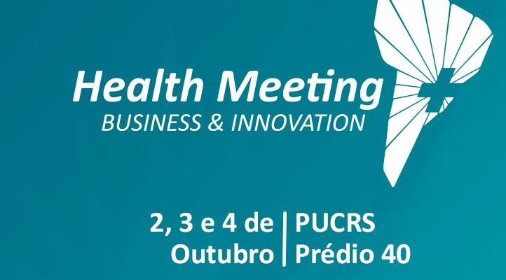 Health Meeting Business & Innovation de 02 a 04.10.23 no Centro de Eventos da PUCRS em Porto Alegre